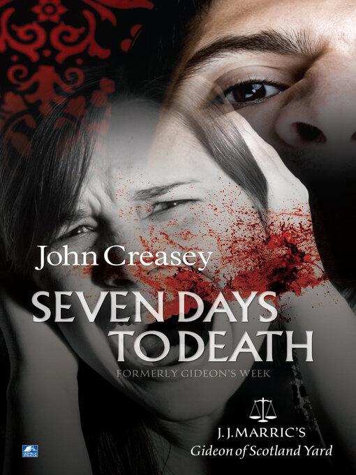 Title details for Seven Days to Death by John Creasey - Available